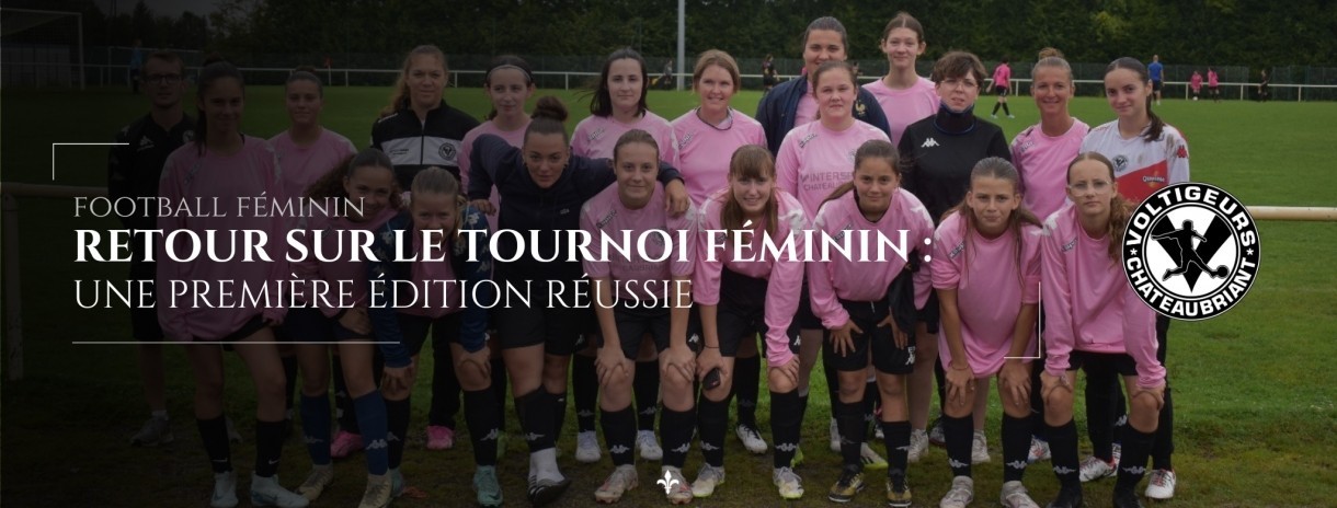 Retour sur le tournoi féminin : une première édition réussie 